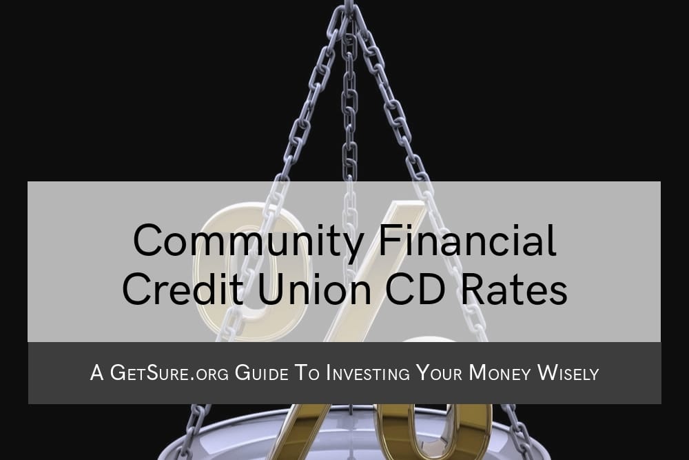 Community Financial Credit Union CD Rates