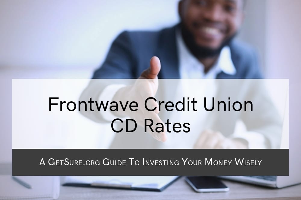Frontwave Credit Union CD Rates